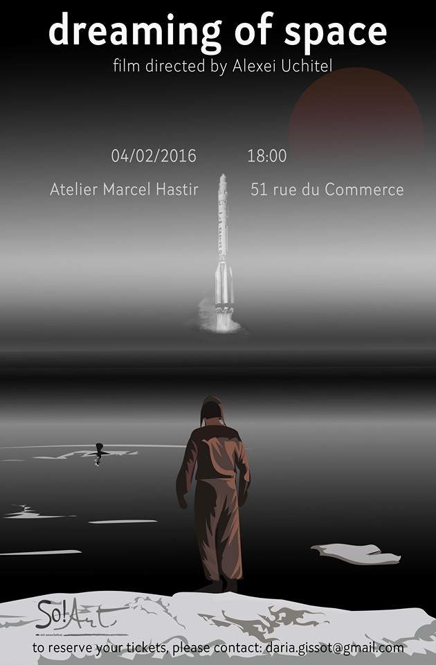 Affiche. So!Art. Dreaming of space. Film directed by Alexei Uchitel. 2016-02-04
